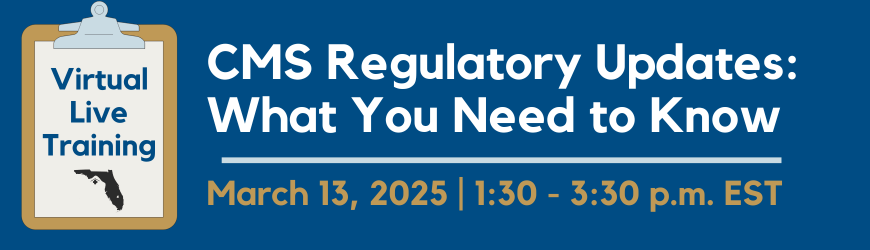 CMS Regulatory Updates: What You Need to Know