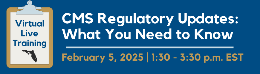 CMS Regulatory Updates: What You Need to Know