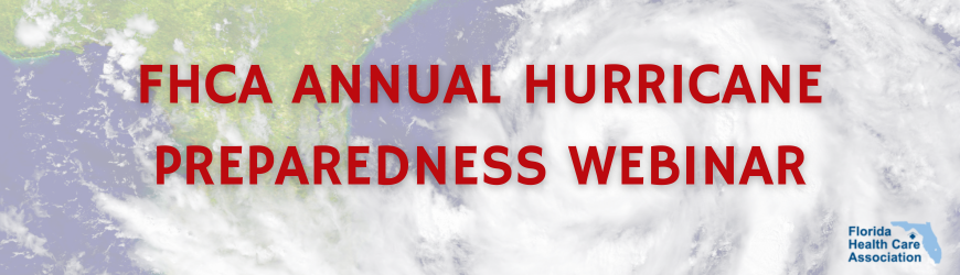 FHCA Hurricane Preparedness Webinar