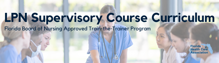 Licensed Practical Nurse Supervisory Course Curriculum